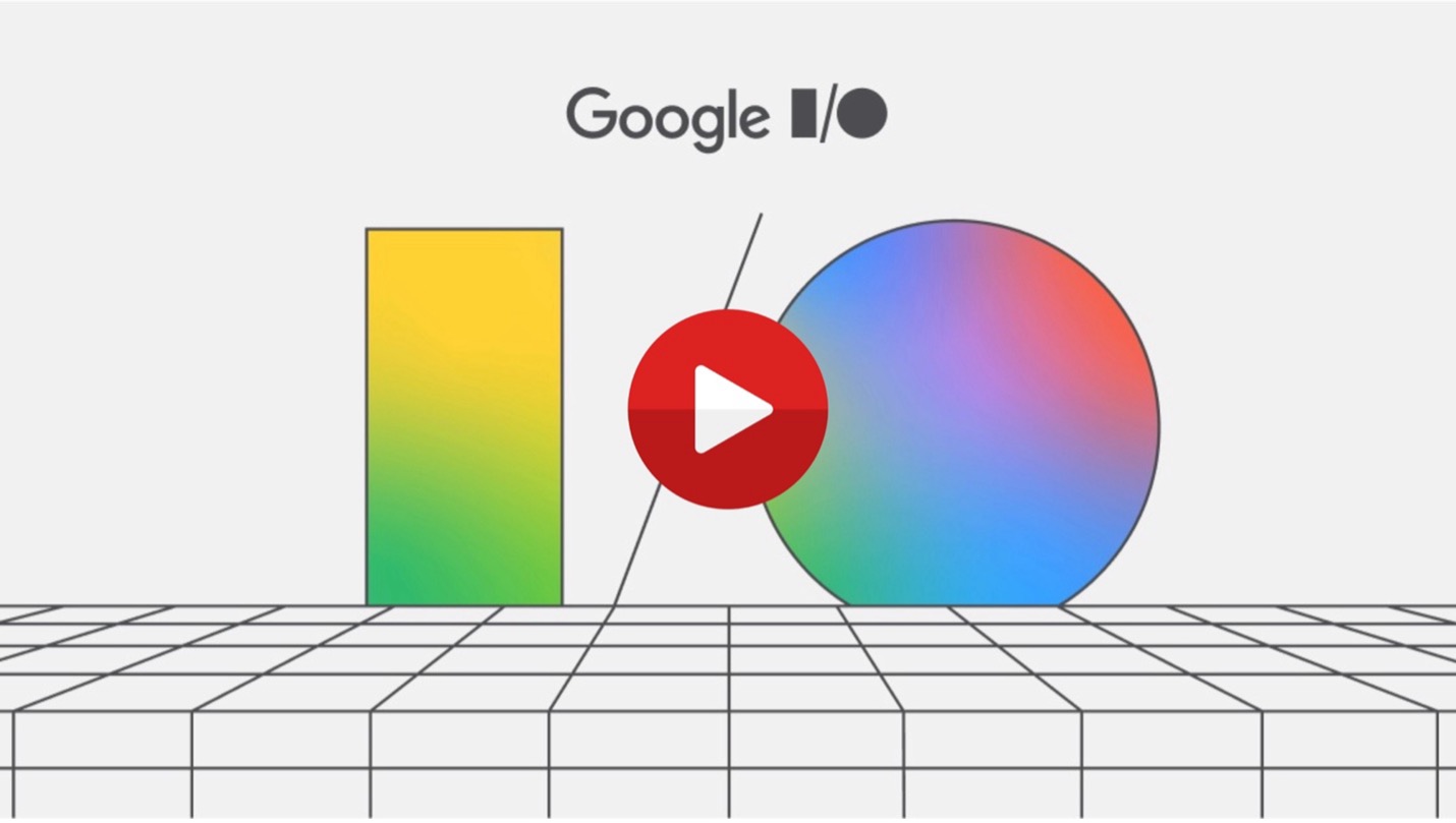 Google I/O graphic with a direct link to the YouTube 